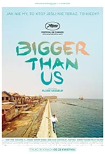 Bigger Than Us
