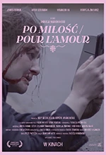 Po miłość / Pour l'amour